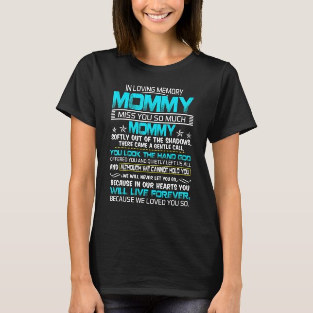 In Loving Memory Mummy Miss You So Much For Love & T-Shirt (Front)
