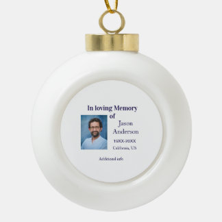 IN LOVING MEMORY NAME YEAR PLACE PHOTO KEEPSAKE FU CERAMIC BALL CHRISTMAS ORNAMENT