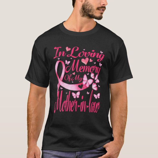 In Loving Memory Of My Mother-In-Law Breast Cancer T-Shirt (Front)