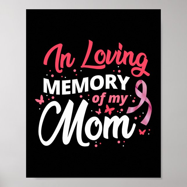 In Loving Memory Of My Mum Breast Cancer Awareness Poster (Front)