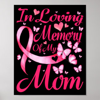 in Loving Memory of My Mum Breast Cancer Awareness Poster