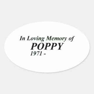 In Loving Memory of Poppy Oval Sticker
