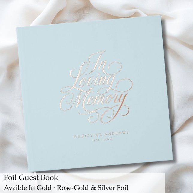 "In Loving Memory" Script Font Keepsake Funeral  Guest Book ("In Loving Memory" Script Font Keepsake Funeral Foil Guest Book)