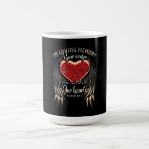 In Loving Memory Your Wings Were Ready Coffee Mug