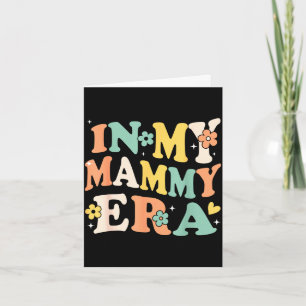 In mammy era funny sarcastic groovy retro mothers card