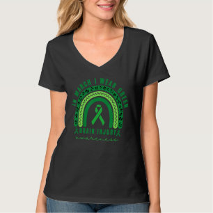 In March I Wear Green Ribbon Rainbow Brain Injury T-Shirt