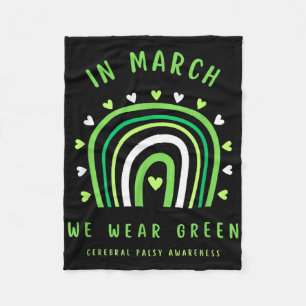 In March We Wear Green Cerebral Palsy Awareness  Fleece Blanket