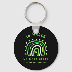 In March We Wear Green Cerebral Palsy Awareness  Key Ring