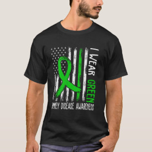 In March We Wear Green Kidney Disease Awareness CK T-Shirt