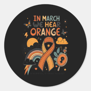 In March We Wear Orange Developmental Disability A Classic Round Sticker