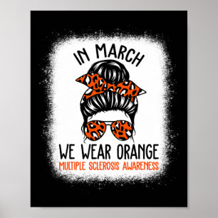 In March We Wear Orange Messy Bun Warrior Multiple Poster