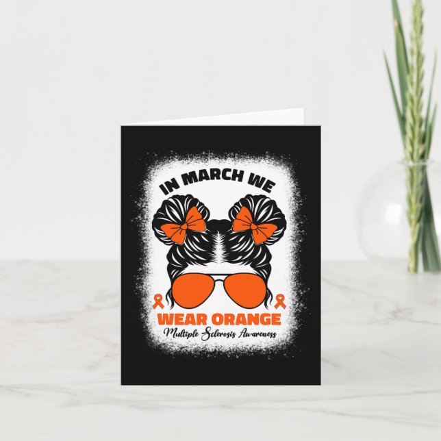In March We Wear Orange Ms Multiple Sclerosis Awar Card (Front)
