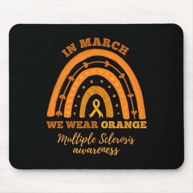 In March We Wear Orange Multiple Sclerosis Awarene Mouse Pad (Front)