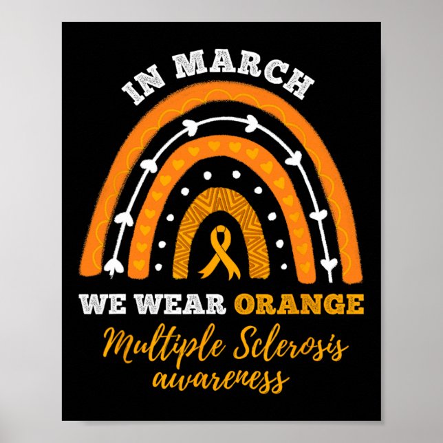 In March We Wear Orange Multiple Sclerosis Awarene Poster (Front)
