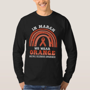 In March We Wear Orange Ribbon Men Women MS Awaren T-Shirt