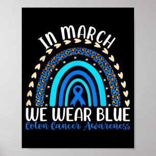 In march wear blue ribbon for colon cancer poster