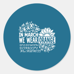 In march wear orange developmental disability classic round sticker