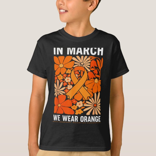 In march wear orange developmental disability T-Shirt (Front)