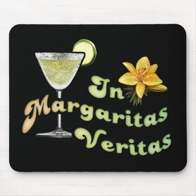 In Margaritas Veritas Mouse Pad (Front)