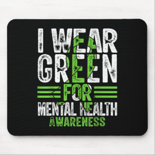 In May I Wear Green For Mental Health Awareness Ri Mouse Pad