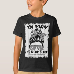 In May We Wear Black Melanoma Skin Cancer Awarenes T-Shirt