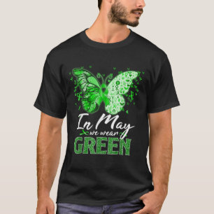In May We Wear Green Butterfly Mental Health Aware T-Shirt