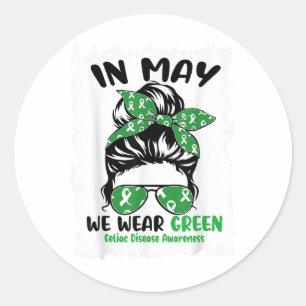 In May We Wear Green Celiac Disease Awareness Mont Classic Round Sticker