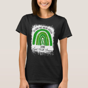 In May We Wear Green For Mental Health Awareness R T-Shirt