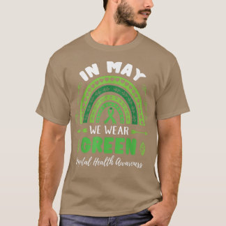 In May We Wear Green Mental Health Awareness 2563  T-Shirt