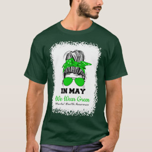In May We Wear Green Mental Health Awareness 2 T-Shirt