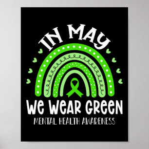 In May We Wear Green Mental Health Awareness 4 Poster