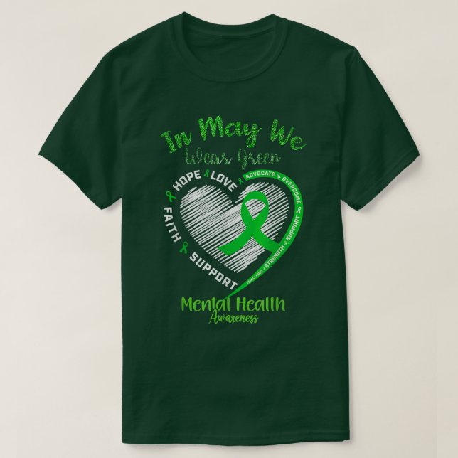 In May We Wear Green Mental Health Awareness Green T-Shirt (Design Front)