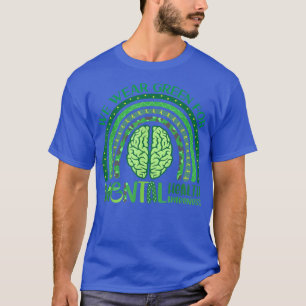 In May We Wear Green Mental Health Awareness Green T-Shirt