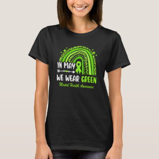 In May We Wear Green Mental Health Awareness Green T-Shirt