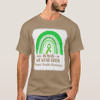 In May We Wear Green Mental Health Awareness Green T-Shirt