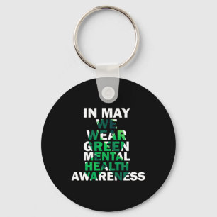 In May We Wear Green Mental Health Awareness Month Key Ring