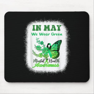 In May We Wear Green Mental Health Awareness Month Mouse Pad