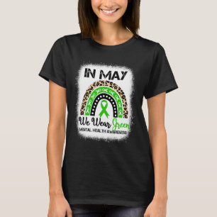 In May We Wear Green Mental Health Awareness Month T-Shirt