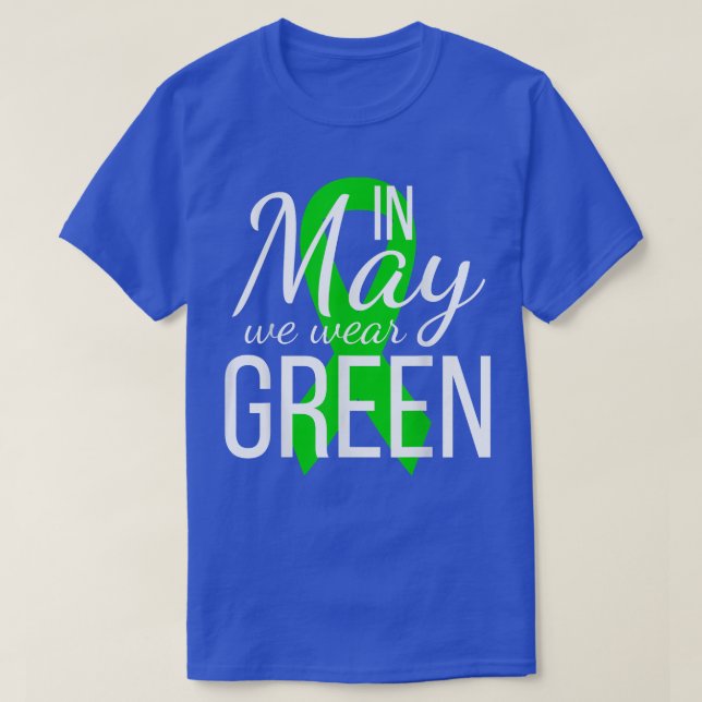 In May We Wear Green Mental Health Awareness Month T-Shirt (Design Front)