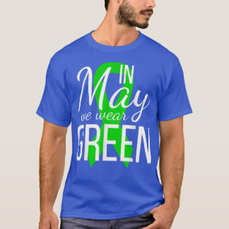 In May We Wear Green Mental Health Awareness Month T-Shirt