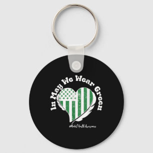 In May We Wear Green Mental Health Awareness Us Fl Key Ring