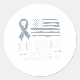 In May We Wear Grey Brain Tumour Awareness Support Classic Round Sticker