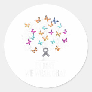 In May We Wear Grey Butterfly Tree Brain Cancer Aw Classic Round Sticker
