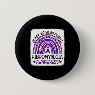 In May We Wear Purple Fibromyalgia Awareness 2  6 Cm Round Badge