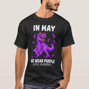In May We Wear Purple rex Dinosaur Lupus Awareness T-Shirt