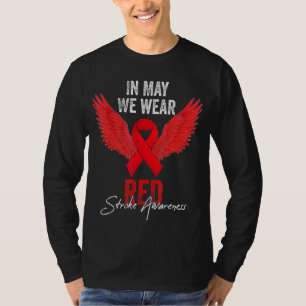In May We Wear Red Stroke Awareness Red Angel Ribb T-Shirt