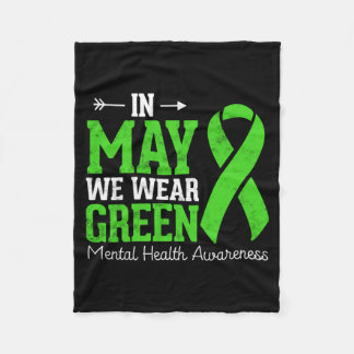 In May Wear Green Ribbon For Mental Health Fleece Blanket
