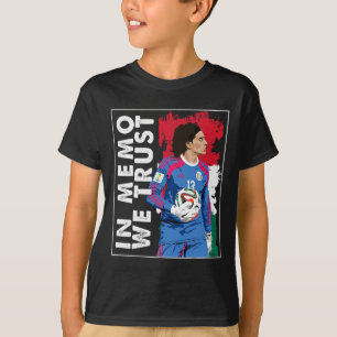 In Memo Ochoa We Trust Mexican Soccer T-Shirt