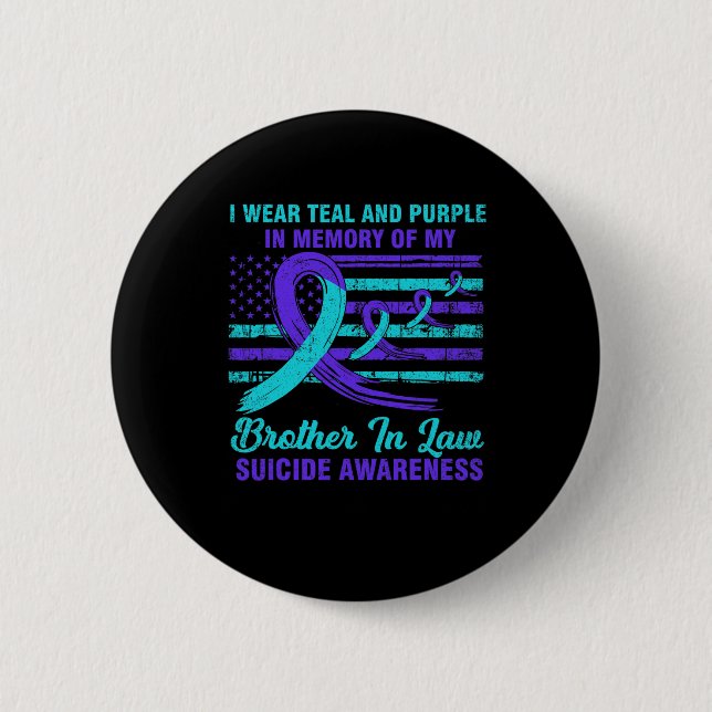 In Memory Of Brother In Law Suicide Awareness Amer 6 Cm Round Badge (Front)
