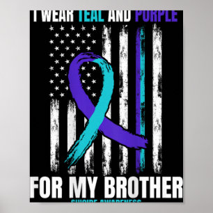 In Memory Of Brother Suicide Awareness Flag Graphi Poster